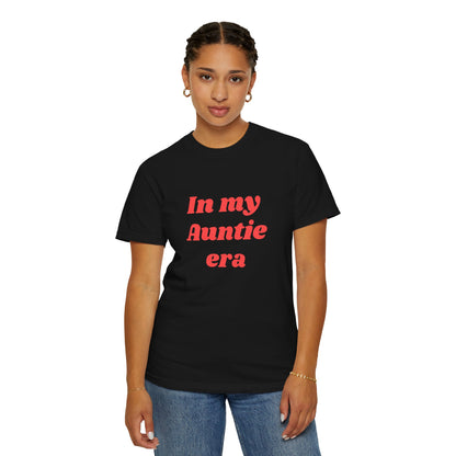 In My Auntie Era T-Shirt — Funny Aunt Shirt, Gift for New Aunts & Auntie Life