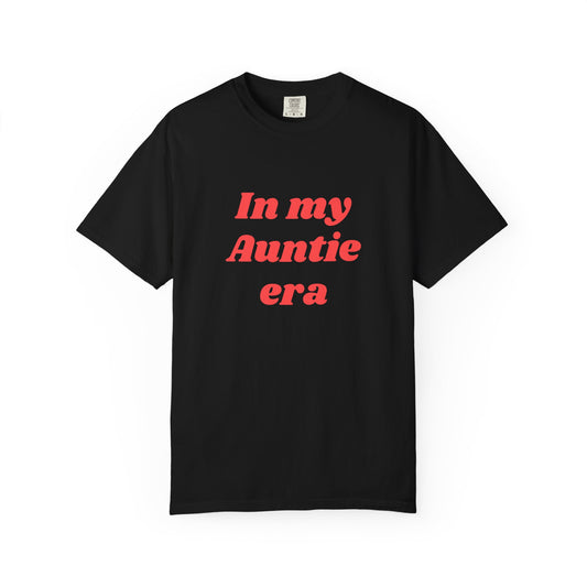 In My Auntie Era T-Shirt — Funny Aunt Shirt, Gift for New Aunts & Auntie Life