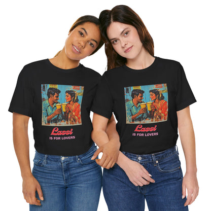 Lassi is For Lovers Romantic T-shirt